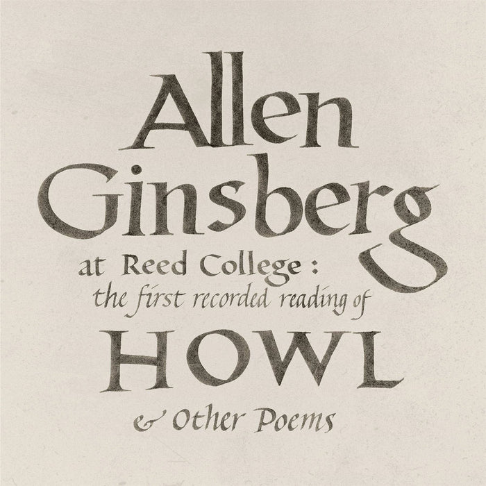 Allen Ginsberg - At Reed College: The First Recorded Reading Of Howl & Other Poems - [Vinyl]