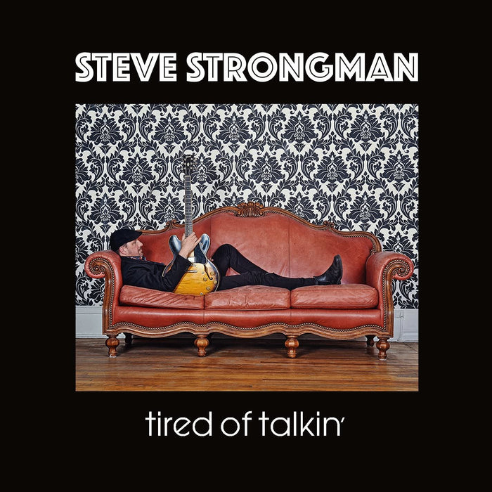 Steve Strongman - Tired Of Talkin - [Vinyl]