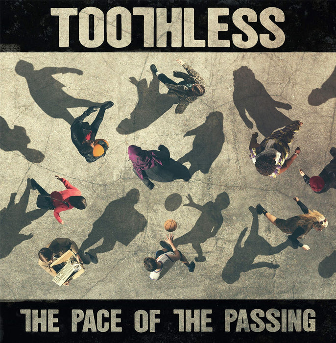 Toothless - The Pace Of The Passing - [Vinyl]