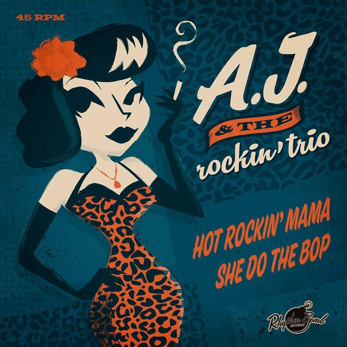 A.J.& Rockin Trio - Hot Rockin Mama / She Do The Bop - [Vinyl]