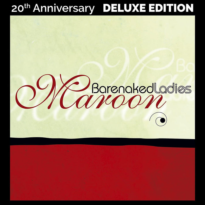 Barenaked Ladies - Maroon (20Th Anniversary Deluxe Edition) - [Vinyl]