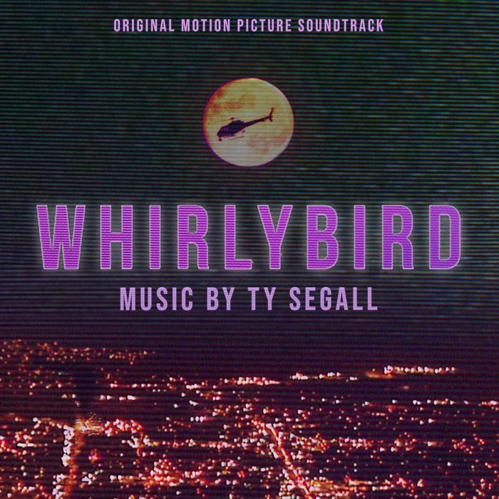 Ty Segall - Whirlybird - Original Soundtrack - [Vinyl]