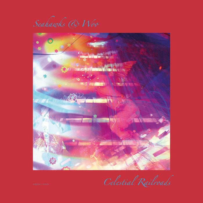 Seahawks & Woo - Celestial Railroads - [Vinyl]