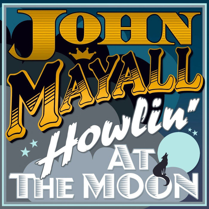 John Mayall & The Bluebreakers - Howlin At The Moon - [Vinyl]