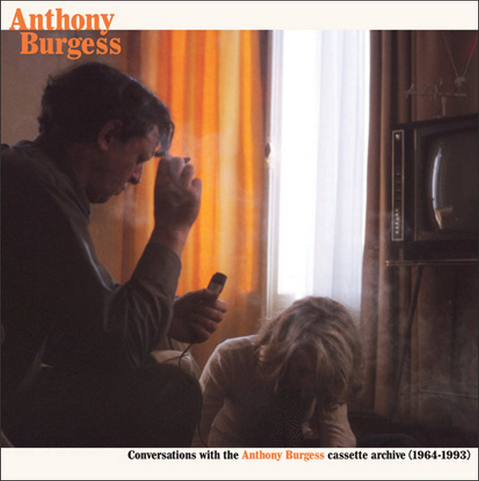 Anthony Burgess - Conversations With The Anthony Burgess Cassette Archives (1964-1993) - [Vinyl]