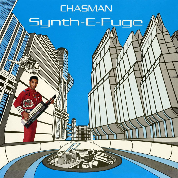 Chasman - Synth-E-Fuge - [Vinyl]