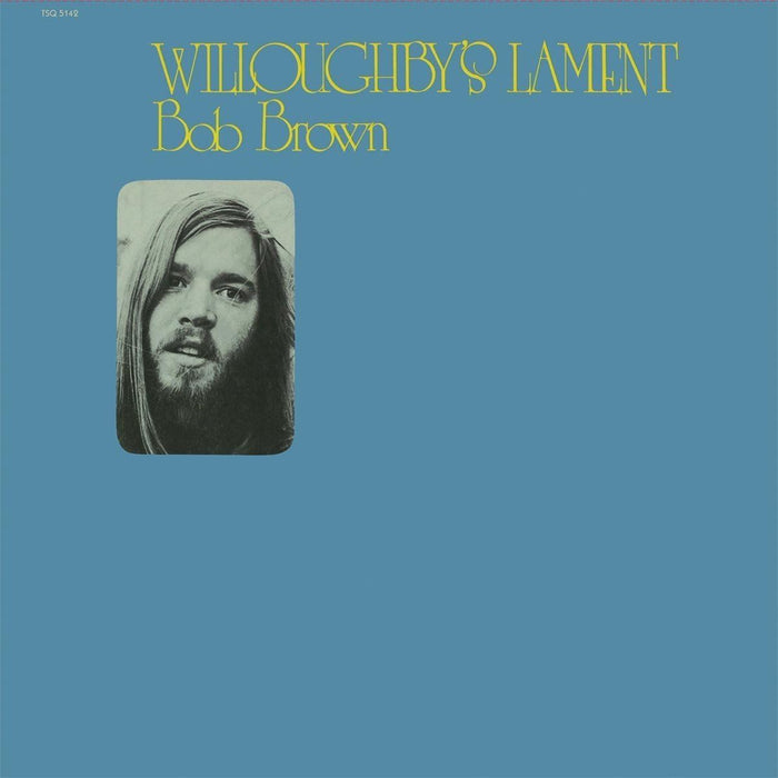 Bob Brown - Willoughbys Lament - [Vinyl]