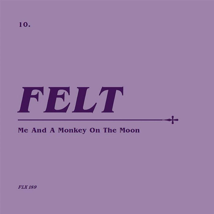 Felt - Me And A Monkey On The Moon (Remastered Edition) - [Vinyl]