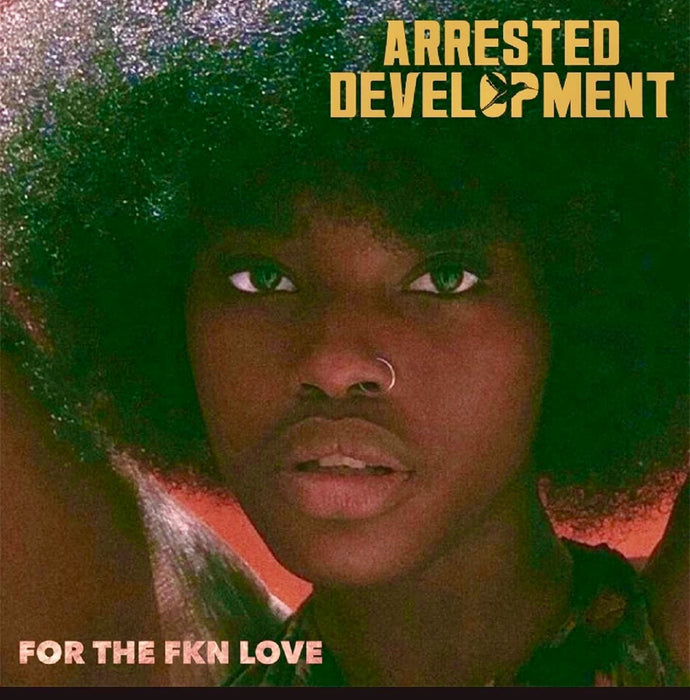 Arrested Development - For The Fkn Love - [Vinyl]