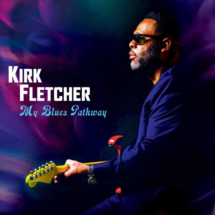 Kirk Fletcher - My Blues Pathway - [Vinyl]