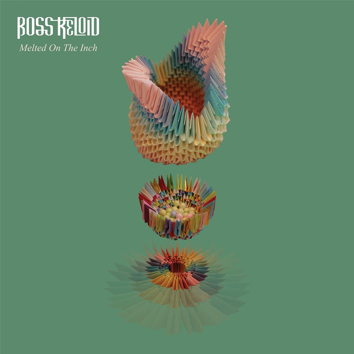 Boss Keloid - Melted On The Inch - [Vinyl]