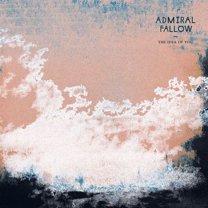 Admiral Fallow - The Idea Of You - [Vinyl]