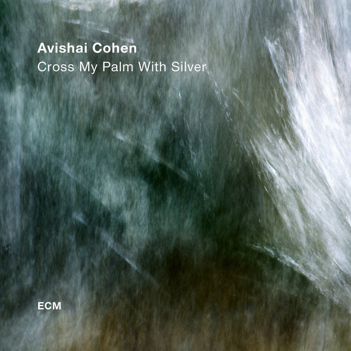 Avishai Cohen Quartet - Cross My Palm With Silver - [Vinyl]