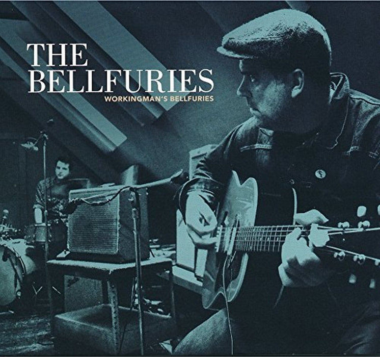 Bellfuries - Workingmans Bellfuries - [Vinyl]