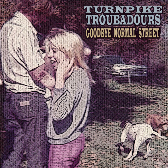 Turnpike Troubadours - Goodbye Normal Street - [Vinyl]