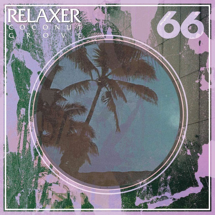 Relaxer - Coconut Grove - [Vinyl]