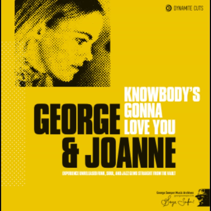 George & Joanne - Knowbodys Gonna Love You - [Vinyl]