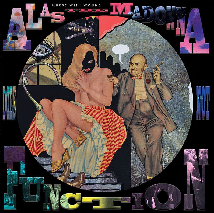 Nurse With Wound - Alas The Madonna Does Not Function - [Vinyl]