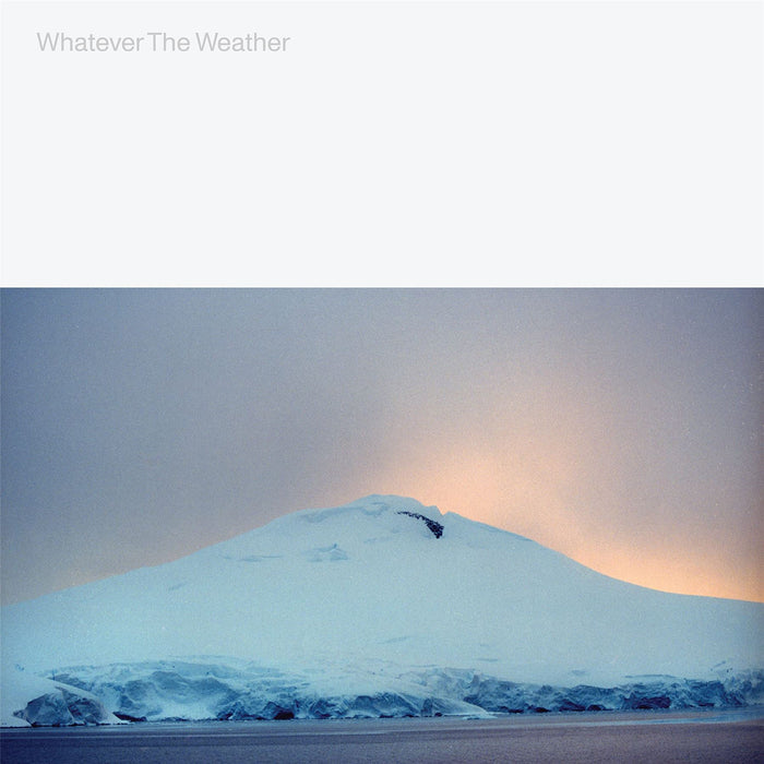 Whatever The Weather - Whatever The Weather (Glaical Clear Vinyl) - [Vinyl]