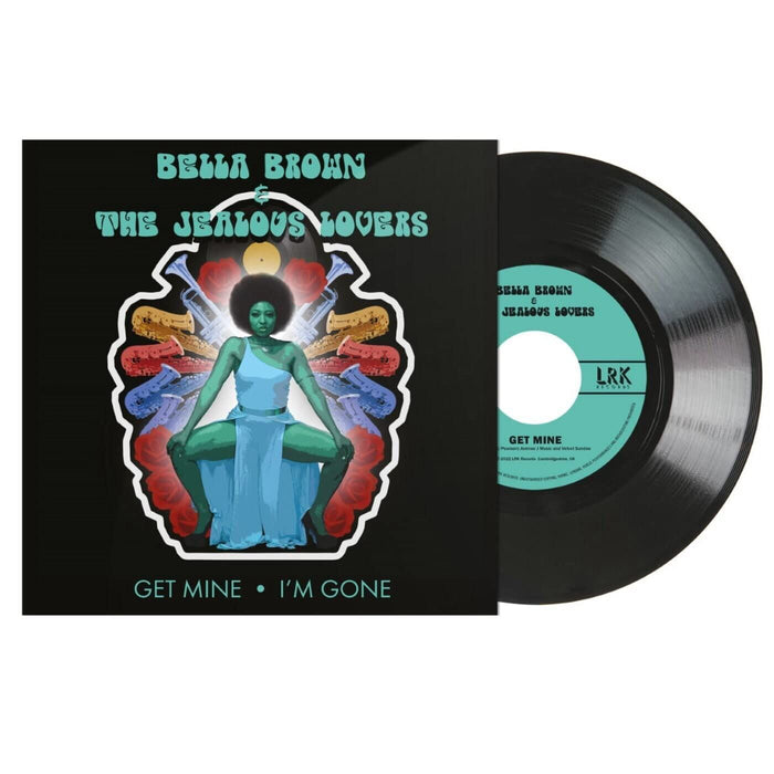 Bella Brown & The Jealous Lovers - Get Mine / Im Gone - [Vinyl]