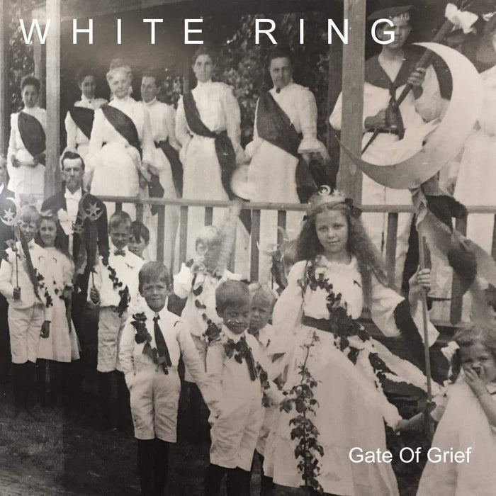 White Ring - Gate Of Grief - [Vinyl]