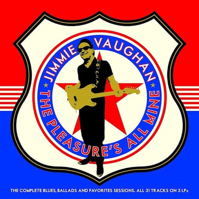 Jimmie Vaughan - The Pleasures All Mine: The Complete Blues. Ballads And Favourites - [Vinyl]