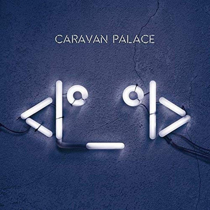 Caravan Palace - <Lool> - [Vinyl]