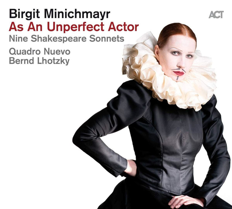 Birgit Minichmayr & Quadro Nuevo & Bernd Lhotzky - As An Unperfect Actor - Nine Shakespeare Sonnets - [Vinyl]