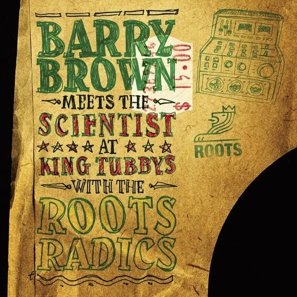 Barry Brown Meets The Scientist - At King Tubbys With The Roots Radics - [Vinyl]