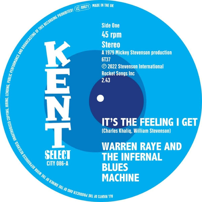 Warren Raye & The Infernal Blues Machine - Its The Feeling I Get / I Cant Turn You Down - [Vinyl]