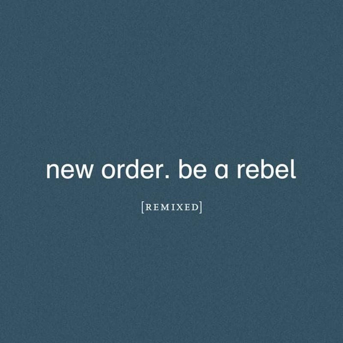 New Order - Be A Rebel Remixed - [Vinyl]