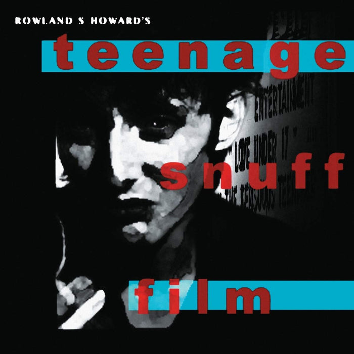 Rowland S. Howard - Teenage Snuff Film - [Vinyl]