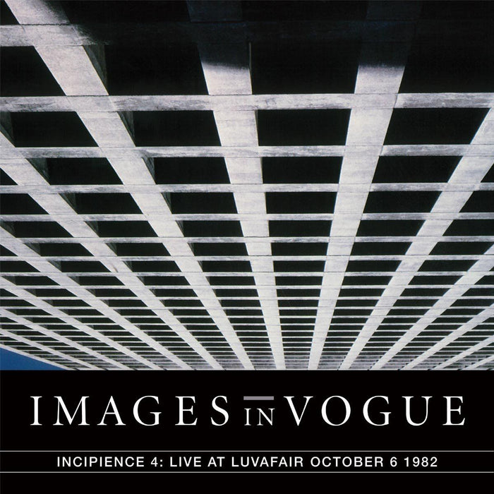 Images In Vogue - Incipience 4: Live At Luvafair October 6Th. 1982 - [Vinyl]