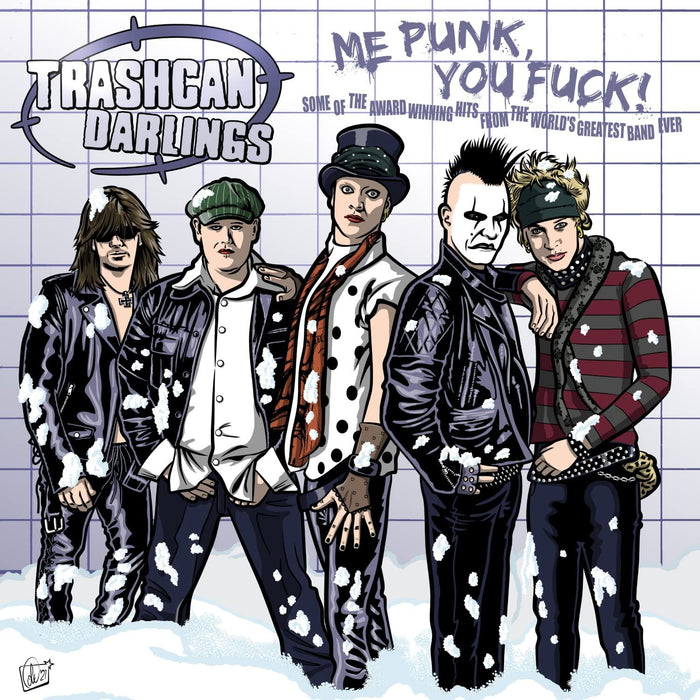 Trashcan Darlings - Me Punk / You Fuck! - [Vinyl]