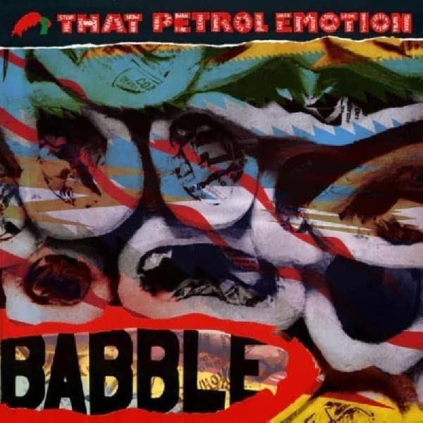 That Petrol Emotion - Babble - [Vinyl]