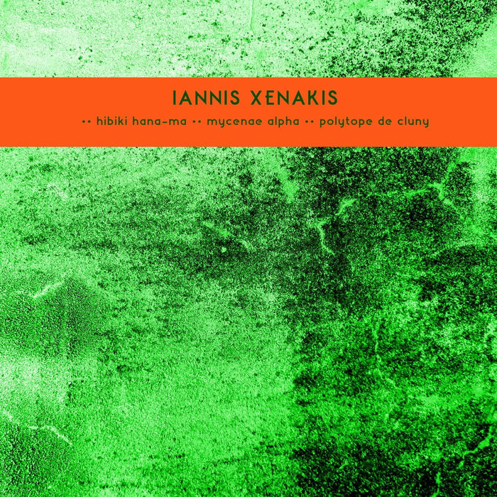 Iannis Xenakis - Hibiki Hana-Ma / Mycenae Alpha / Polytope De Cluny - [Vinyl]