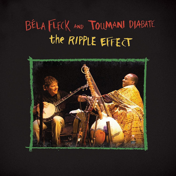 Bela Fleck & Toumani Diabate - The Ripple Effect - [Vinyl]