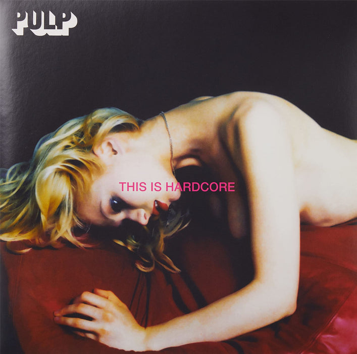 Pulp - This Is Hardcore - [Vinyl]