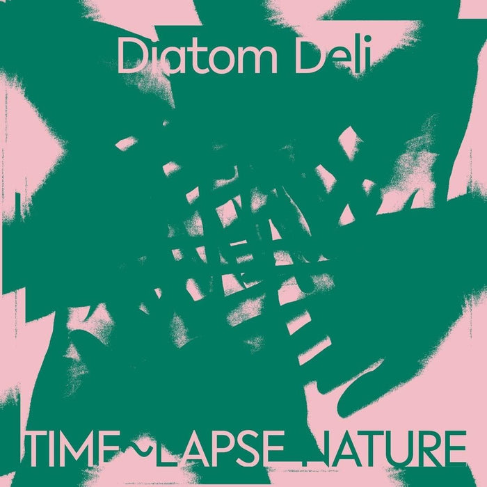 Diatom Deli - Time Lapse Nature - [Vinyl]