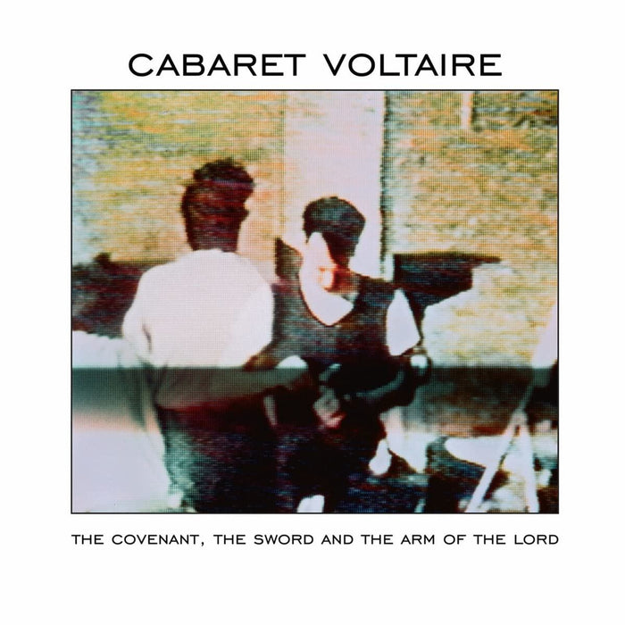 Cabaret Voltaire - The Covenant / The Sword And The Arm Of The Lord - [Vinyl]