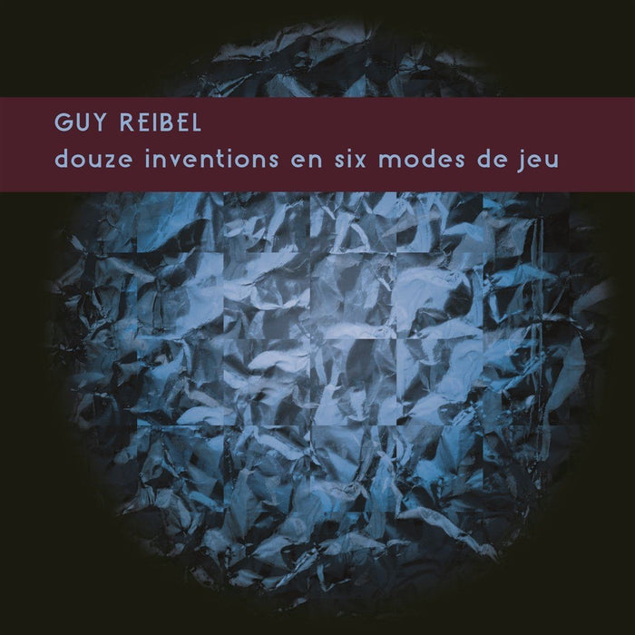 Guy Reibel - Douze Inventions En Six Modes De Jeu - [Vinyl]