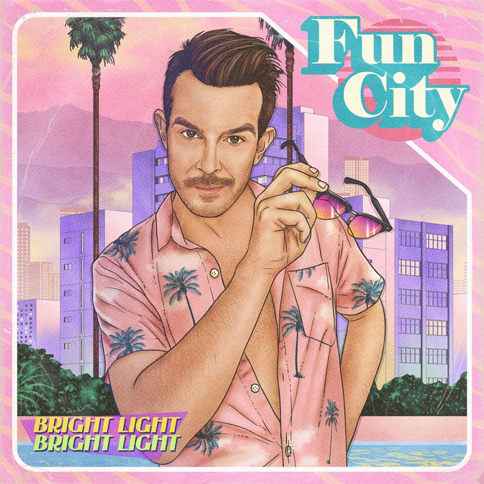 Bright Light Bright Light - Fun City (Pink Vinyl) - [Vinyl]