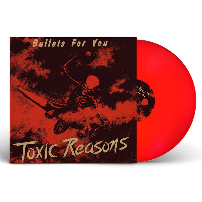 Toxic Reasons - Bullets For You (Red Vinyl) - [Vinyl]