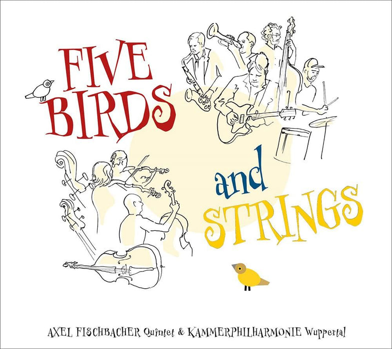 Axel Fischbacher Quintet Und Kammerphilharmonie Wuppertaler - Five Birds And Strings - [Vinyl]