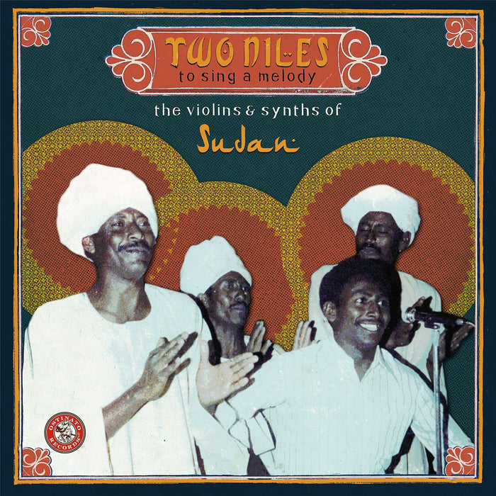 Various Artists - Two Niles To Sing A Melody: The Violins & Synths Of Sudan - [Vinyl]