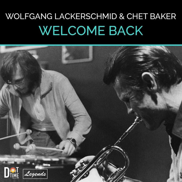 Wolfgang Lackerschmid & Chet Baker - Welcome Back - [Vinyl]