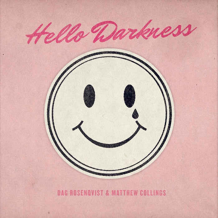 Dag Rosenqvist  Matthew Collings - Hello Darkness - [Vinyl]