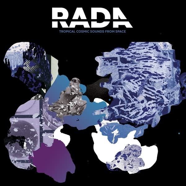 Rada - Tropical Cosmic Sounds From Space - [Vinyl]