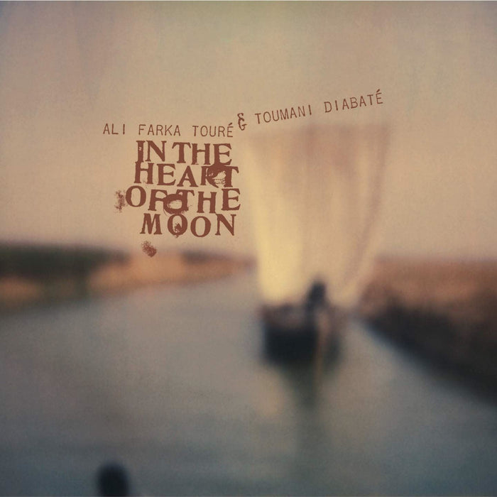 Ali Farka Toure & Toumani Diabate - In The Heart Of The Moon - [Vinyl]