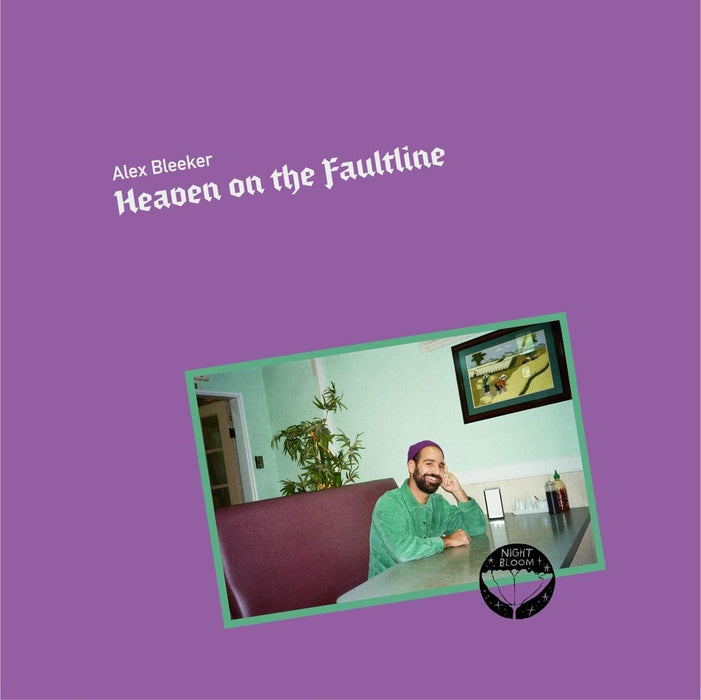 Alex Bleeker - Heaven On The Faultlin - [Vinyl]